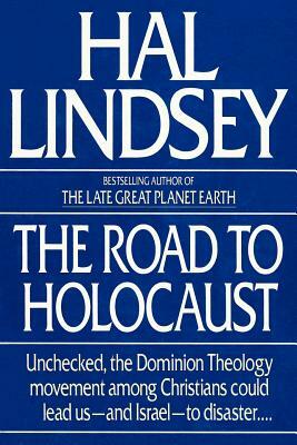 The Road to Holocaust by Hal Lindsey