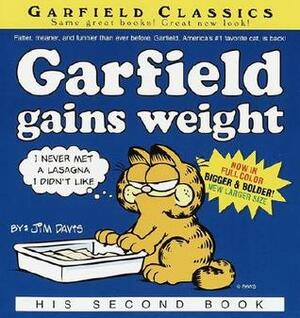 Garfield Gains Weight: His Second Book by Jim Davis