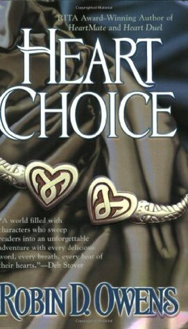 Heart Choice by Robin D. Owens