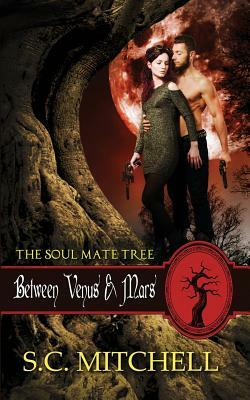 Between Venus & Mars by S. C. Mitchell