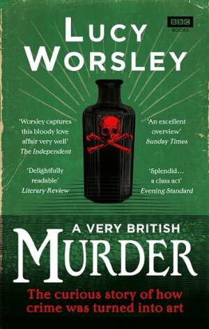 A Very British Murder by Lucy Worsley