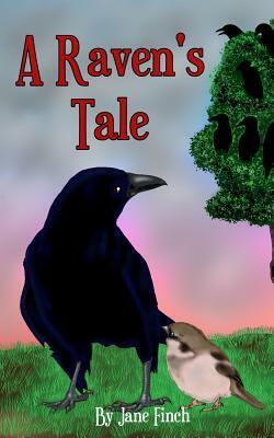 A Raven's Tale by Jane Finch