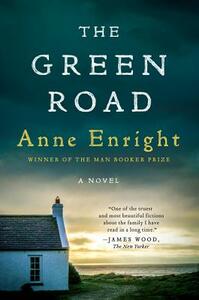 The Green Road by Anne Enright