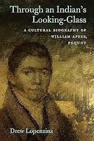 An Indian's Looking-Glass for the White Man by William Apess