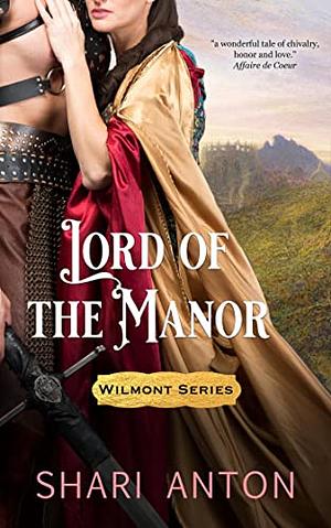 Lord Of The Manor by Shari Anton