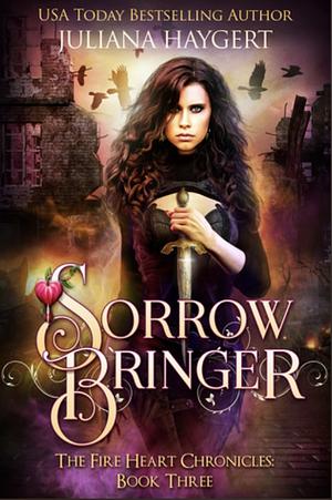 Sorrow Bringer by Juliana Haygert