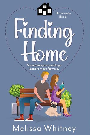 Finding Home by Melissa Whitney
