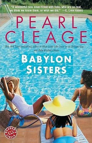 Babylon Sisters: A Novel by Pearl Cleage