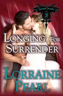 Longing For Surrender by Lorraine Pearl