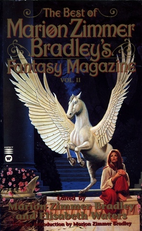 The Best of Marion Zimmer Bradley Fantasy Magazine Volume 2 by Rebecca Lyons, George Barr, Barbara Rosen, Janet Kagan, Jennifer Roberson, Deborah Wheeler, Mary A. Turzillo, Jo Clayton, Selina Rosen, Mara Grey, Eluki bes Shahar, Mercedes Lackey, Marion Zimmer Bradley, Brad Strickland, Elisabeth Waters, Phyllis Ann Karr