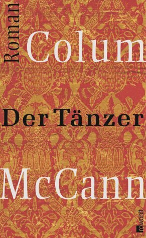 Der Tänzer by Colum McCann, Dirk van Gunsteren