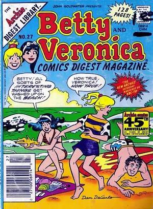 Betty and Veronica Comics Digest Magazine No. 27 by Archie Comics