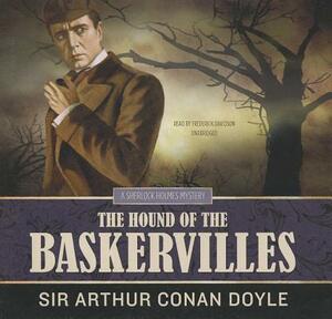 The Hound of the Baskervilles by Arthur Conan Doyle