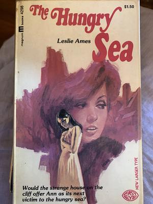 The hungry sea by Leslie Ames