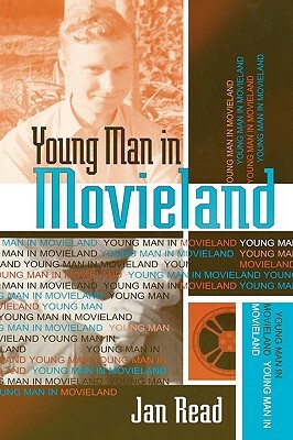 Young Man in Movieland by Jan Read