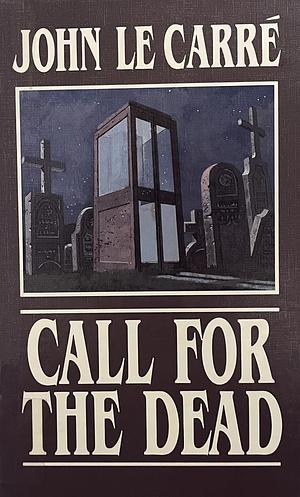 Call for the Dead by John le Carré