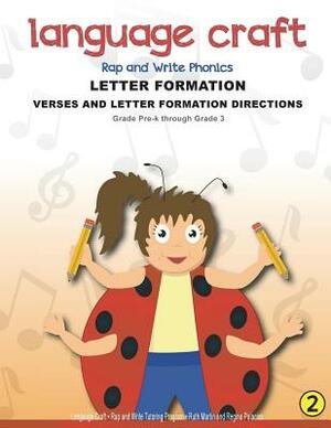 Language Craft Rap and Write Phonics Letter Formation Verses: Verses and Letter Formation Directions by Ruth Martin