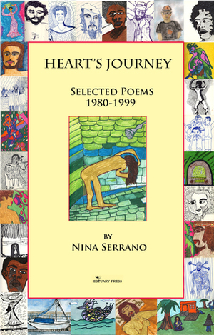 Heart's Journey: Selected Poems 1980-1999 by Nina Serrano
