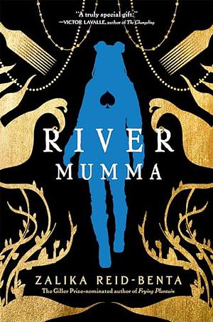 River Mumma by Zalika Reid-Benta