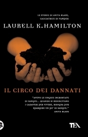 Il circo dei dannati by Laurell K. Hamilton, Alessandro Zabini