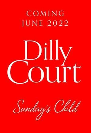 Sunday's Child: by Dilly Court
