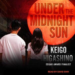 Journey Under the Midnight Sun by Keigo Higashino