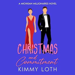 Christmas and Commitment by Kimmy Loth