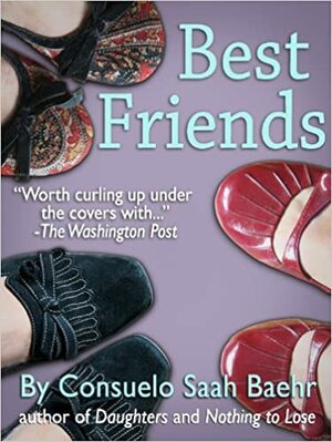 Best Friends by Consuelo Saah Baehr