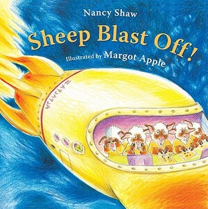 Sheep Blast Off! by Nancy E. Shaw