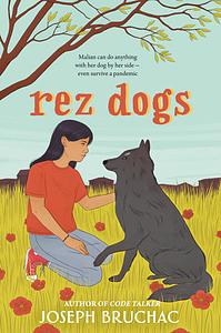 Rez Dogs by Joseph Bruchac