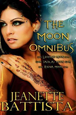 The Moon Omnibus: Volumes 1-3 of the Moon Series by Jeanette Battista