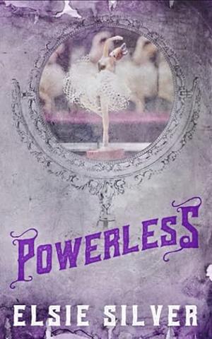 Powerless by Elsie Silver