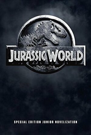 Jurassic World Special Edition Junior Novelization by David Lewman