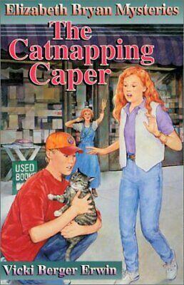 The Catnapping Caper by Vicki Berger Erwin