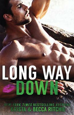 Long Way Down by Krista Ritchie, Becca Ritchie