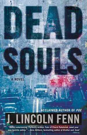 Dead Souls by J. Lincoln Fenn