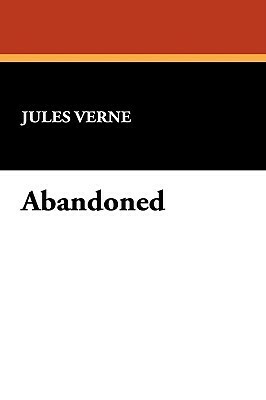 Abandoned by Jules Verne, W.H.G. Kingston