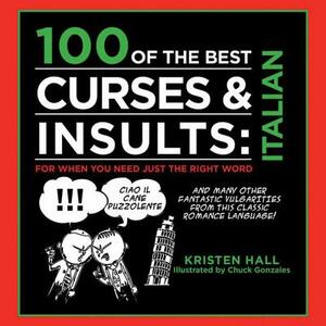100 of the Best Curses + Insults in Italian by Kirsten Hall
