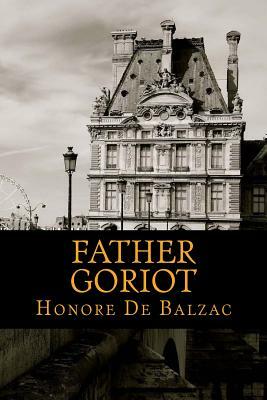 Father Goriot by Honoré de Balzac