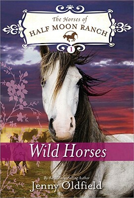 Wild Horses by Jenny Oldfield