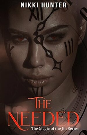 The Needed by Nikki Hunter