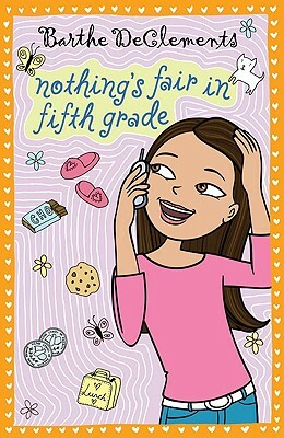 Nothing's Fair in Fifth Grade by Barthe DeClements