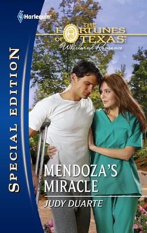 Mendoza's Miracle by Judy Duarte