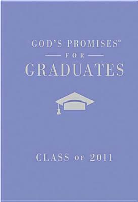 God's Promises for Graduates: Class of 2011 - Girl's Purple Edition: New King James Version by Jack Countryman, Thomas Nelson Publishers