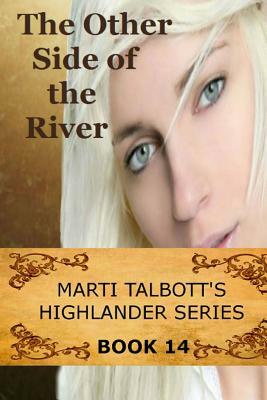 The Other Side of the River by Marti Talbott