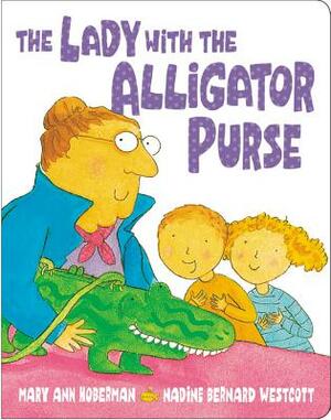 The Lady with the Alligator Purse by Mary Ann Hoberman