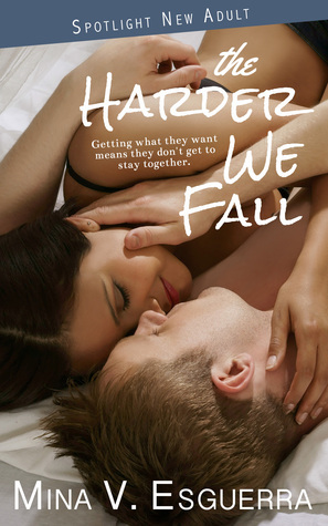 The Harder We Fall by Mina V. Esguerra