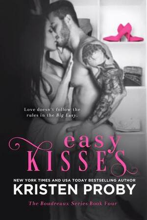 Easy Kisses by Kristen Proby