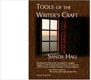 Tools of the Writers Craft by Sands Hall