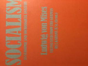 Socialism An Economic and Sociological Analysis by Mises, Ludwig Von ( Author ) ON Jan-01-1981, Paperback by J. Kahane, Ludwig von Mises, Ludwig von Mises